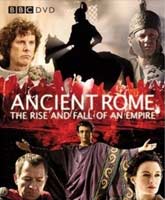 Смотреть Онлайн Древний Рим: Расцвет и падение империи / Ancient Rome: The Rise and Fall of an Empire Online Film
